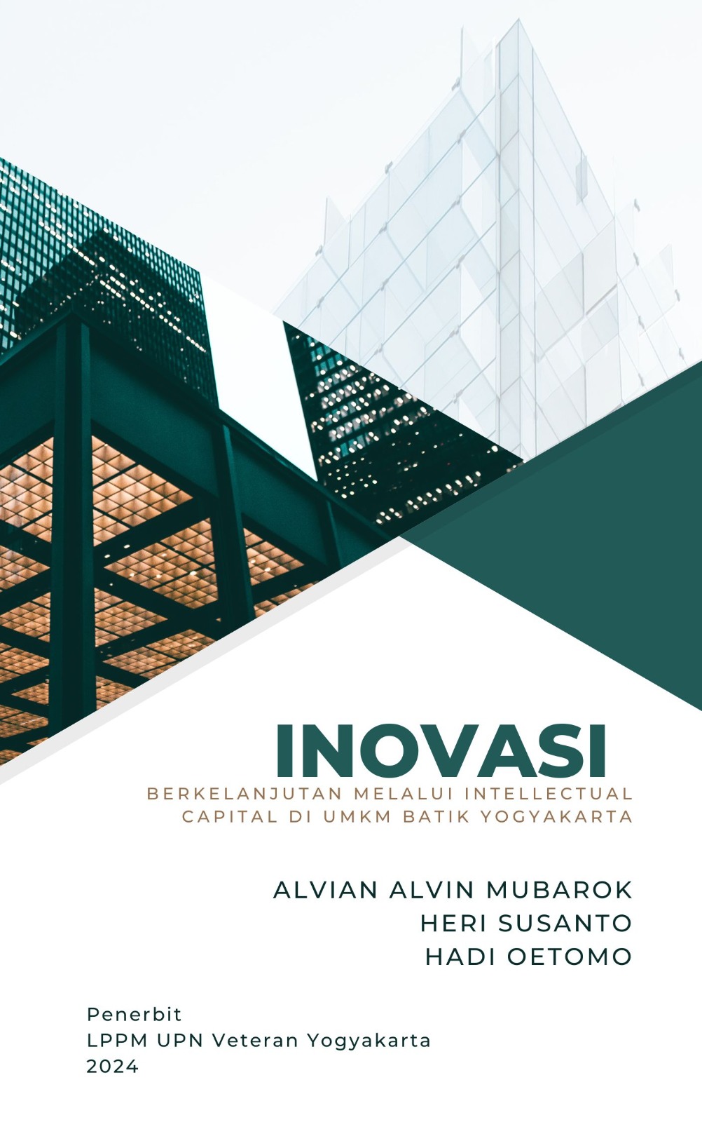 Cover Buku Inovasi Berkelanjutan melalui Intellectual Capital di UMKM Batik Yogyakarta